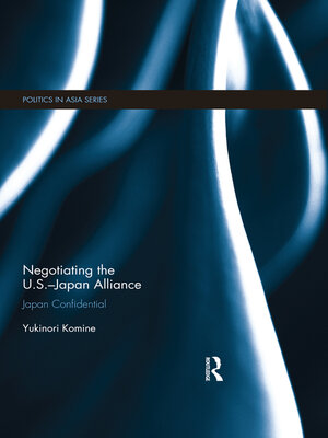 cover image of Negotiating the U.S.–Japan Alliance